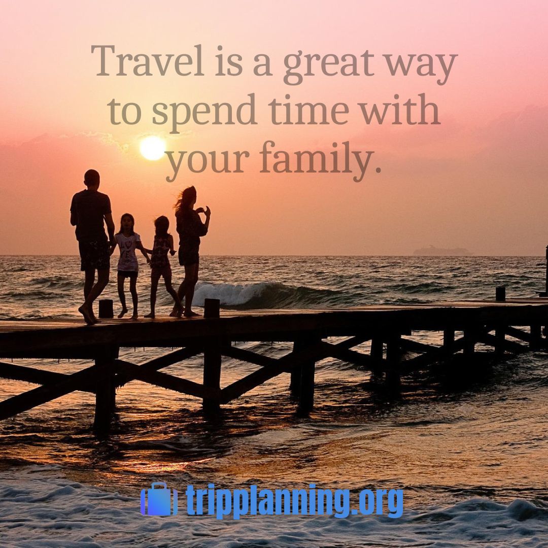 Traveling With Family Captions